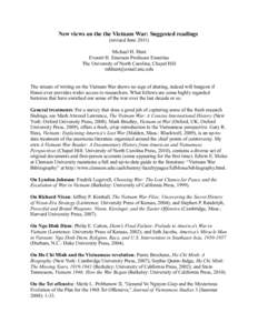 New views on the the Vietnam War: Suggested readings (revised June[removed]Michael H. Hunt Everett H. Emerson Professor Emeritus The University of North Carolina, Chapel Hill [removed]