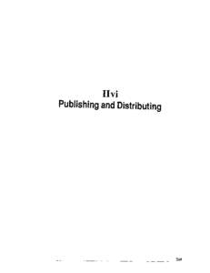 IIvi Publishing and Distributing 15 PUBLISHING AND DISTRIBUTING Jostein Hauge Universitetet i Bergen