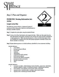 Step 2: Plan and Organize EXERCISE: Turning Information into Action Sample Action Plan The following exercise follows a traditional method of creating an action using goals, objectives and benchmarks to