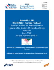 2014 Horsham & District Safer Sport Courses Sports First Aid (HLTAID003 - Provide First Aid)