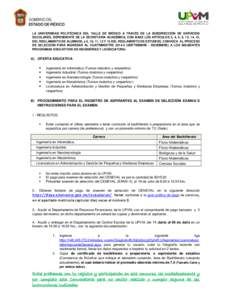 LA UNIVERSIDAD POLITÉCNICA DEL VALLE DE MÉXICO A TRAVÉS DE LA SUBDIRECCIÓN DE SERVICIOS ESCOLARES, DEPENDIENTE DE LA SECRETARÍA ACADÉMICA, CON BASE LOS ARTÍCULOS 3, 4, 5, 6, 13, 14, 15, DEL REGLAMENTO DE ALUMNOS, 