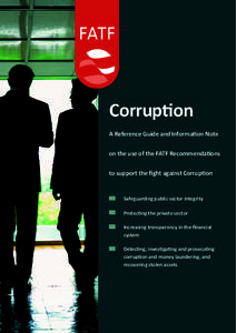 Corruption A Reference Guide and Information Note on the use of the FATF Recommendations to support the fight against Corruption  Safeguarding public sector integrity