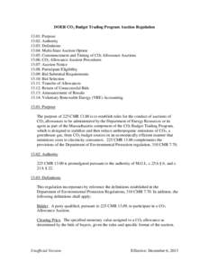 DOER CO2 Budget Trading Program Auction Regulation 13.01: Purpose 13.02: Authority 13.03: Definitions 13.04: Multi-State Auction Option 13.05: Commencement and Timing of CO2 Allowance Auctions