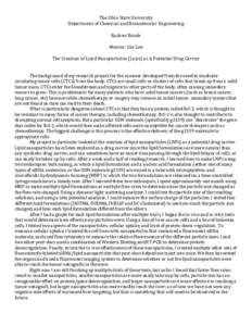 The Ohio State University Department of Chemical and Biomolecular Engineering Rashmi Borah Mentor: Jim Lee The Creation of Lipid Nanoparticles (Lnps) as A Potential Drug Carrier The background of my research project for 