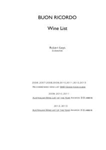 BUON RICORDO Wine List 2006 ,2007,2008,2009,2010,2011,2012,2013 Recommended wine list SMH Good food guide 2009, 2010, 2011