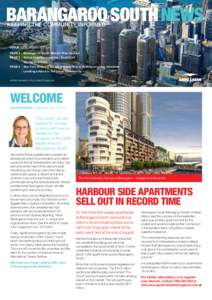 BARANGAROO SOUTH NEWS KEEPING THE COMMUNITY INFORMED ISSUE 12 NOVEMBER 2013 PAGE 2 	 | B arangaroo South Master Plan Update
