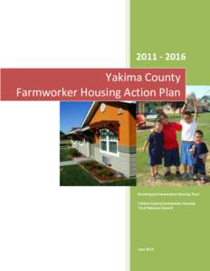 Yakima County[removed]Farmworker Housing Action Plan