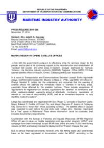 REPUBLIC OF THE PHILIPPINES DEPARTMENT OF TRANSPORTATION AND COMMUNICATIONS MARITIME INDUSTRY AUTHORITY PRESS RELEASENovember 17, 2014