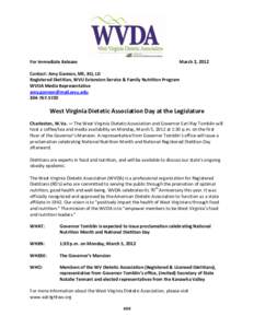 For Immediate Release  March 2, 2012 Contact: Amy Gannon, MS, RD, LD Registered Dietitian, WVU Extension Service & Family Nutrition Program