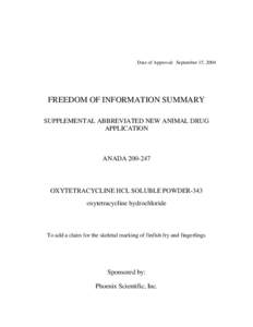 Date of Approval: September 15, 2004  FREEDOM OF INFORMATION SUMMARY SUPPLEMENTAL ABBREVIATED NEW ANIMAL DRUG APPLICATION