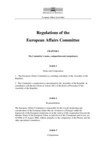 European Affairs Committee  Regulations of the European Affairs Committee CHAPTER I The Committee’s name, composition and competences