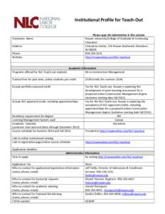 Institutional Profile for Teach-Out Please type the information in this column. Rowan University/College of Graduate & Continuing Education Enterprise Center, 225 Rowan Boulevard, Glassboro, NJ 08028