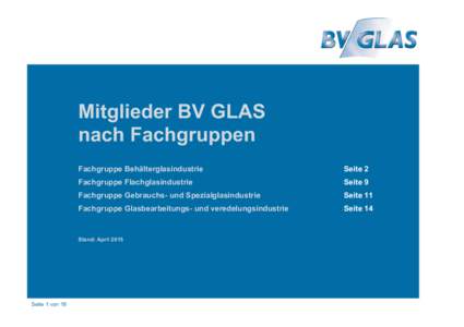 Mitglieder BV GLAS nach Fachgruppen Fachgruppe Behälterglasindustrie Seite 2