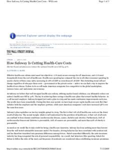 How Safeway Is Cutting Health-Care Costs - WSJ.com  Page 1 of 3 Internet Explorer cannot display the webpage Most likely causes: