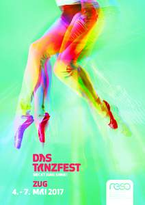 WECKT EURE SINNE!  ZUGM I 2017  DAS TANZFEST 2017