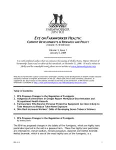 EYE ON FARMWORKER HEALTH:  CURRENT DEVELOPMENTS IN RESEARCH AND POLICY (FORMERLY FJ EYEOPENER) Volume 3, Issue 1 January 5, 2009
