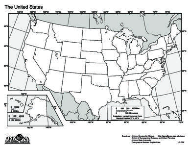 Courtesy: Arizona Geographic Alliance http://geoalliance.asu.edu/azga School of Geographical Sciences and Urban Planning Arizona State University Cartographer Barbara Trapido-Lurie US.PDF