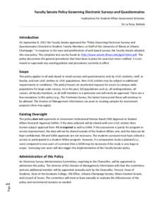 Faculty	
  Senate	
  Policy	
  Governing	
  Electronic	
  Surveys	
  and	
  Questionnaires	
   Implications	
  for	
  Student	
  Affairs	
  Assessment	
  Activities	
   De	
  La	
  Rosa,	
  Belinda	
   