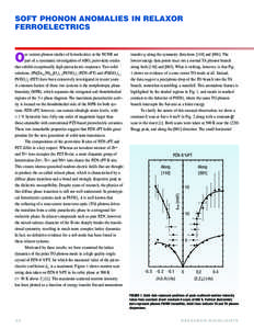 SOFT PHONON ANOMALIES IN RELAXOR FERROELECTRICS transfer q along the symmetry directions[removed]and[removed]The lowest-energy data points trace out a normal TA phonon branch along both[removed]and[removed]What is striking, ho