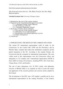 11th Biennial Conference of the EUSA­ Marina del Rey, LA, 2009  Draft: Not for quotation without permission of the author  The External Action Service: The Main Tool for the New High Representative N