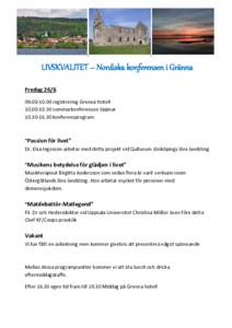 LIVSKVALITET – Nordiska konferensen i Gränna Fredag registrering Grenna Hotellsommarkonferensen öppnarkonferensprogram
