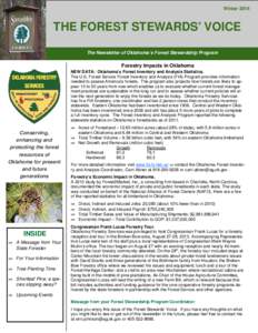 Winter[removed]THE FOREST STEWARDS’ VOICE The Newsletter of Oklahoma’s Forest Stewardship Program  Forestry Impacts in Oklahoma