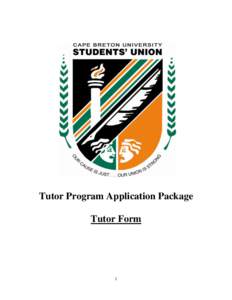 Tutor Program Application Package Tutor Form 1  CBU Students’ Union Tutor Program