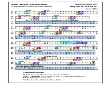 TATHAGATA MEDITATION CENTER - Như Lai Thiền Viện  SCHEDULE OF EVENTS 2014 Chương Trình Sinh Hoạt Năm 2014