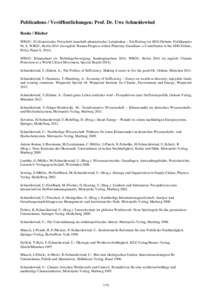 Publications / Veröffentlichungen: Prof. Dr. Uwe Schneidewind Books / Bücher WBGU: Zivilisatorischer Fortschritt innerhalb planetarischer Leitplanken – Ein Beitrag zur SDG-Debatte. Politikpapier Nr. 8, WBGU, Berlin 2
