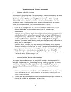 Inpatient Hospital Narrative Instructions I. The Basis of the UPL Formula  States generally demonstrate, and CMS has accepted as reasonable estimate of, the upper