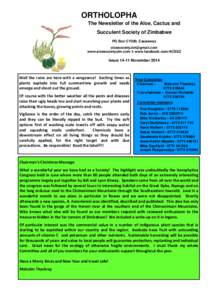 ORTHOLOPHA The Newsletter of the Aloe, Cactus and Succulent Society of Zimbabwe PO Box CY300, Causeway  www.aloesocietyzim.com & www.facebook.com/ACSSZ