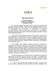 DRAFT  UNICA DECLARATION MAYAGÜEZ CAMPUS UNIVERSITY OF PUERTO RICO NOVEMBER 15, 2007