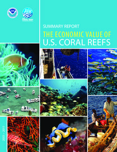 2001 – 2011  The Economic Value of US Coral Reefs: 2001 – 2011 SUMMARY REPORT