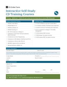 » CD Order Form  Interactive Self-Study CD Training Courses Pricing: $299 Each | $[removed]each when you purchase two or more (25% Discount) Building Automation Training