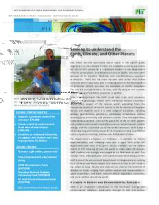 MIT Department of Earth, Atmospheric, and Planetary Sciences  MIT School of Science Seeking to understand the Earth, Climate, and Other Planets