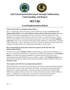 SECURe Local Implementation Rubric: Safe School-based Enforcement through Collaboration, Understanding, and Respect -- September 7, 2016 (PDF)