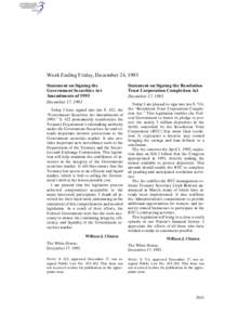 Week Ending Friday, December 24, 1993 Statement on Signing the Government Securities Act Amendments of 1993 December 17, 1993 Today I have signed into law S. 422, the