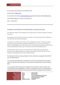 Tax Research LLP  To: The Chair of the Committee on Fiscal Affairs, OECD Sent by email to [removed] Cc to the OECD Secretariat, [removed] and Ruth Fishwick [removed] From: Richard Murphy FC