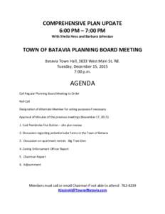 COMPREHENSIVE PLAN UPDATE 6:00 PM – 7:00 PM With Sheila Hess and Barbara Johnston TOWN OF BATAVIA PLANNING BOARD MEETING Batavia Town Hall, 3833 West Main St. Rd.