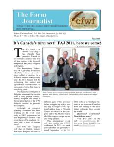 THE FARM JOURNALIST, JUNEEditor: Christina Franc, P.O. Box 250, Ormstown, Qc, J0S 1K0 Phone: Ext.706, Email:  June 2010