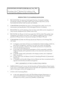 CONVENTION ON WETLANDS (Ramsar, Iran, 1971) Proceedings of the 6TH Meeting of the Conference of the Contracting Parties (Brisbane, Australia, 19-27 MarchRESOLUTION VI.23: RAMSAR AND WATER 1.