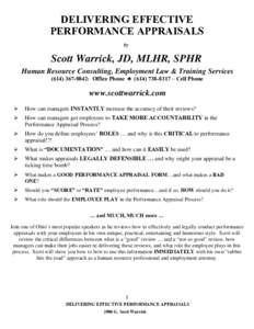 DELIVERING EFFECTIVE PERFORMANCE APPRAISALS by Scott Warrick, JD, MLHR, SPHR Human Resource Consulting, Employment Law & Training Services