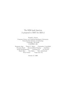 The MD6 hash function A proposal to NIST for SHA-3 Ronald L. Rivest