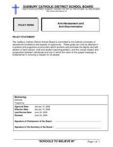 SUDBURY CATHOLIC DISTRICT SCHOOL BOARD 165A D’YOUVILLE STREET, SUDBURY, ONTARIO P3C 5E7 tel[removed]fax[removed]http://www.scdsb.edu.on.ca Anti-Harassment and Anti-Discrimination