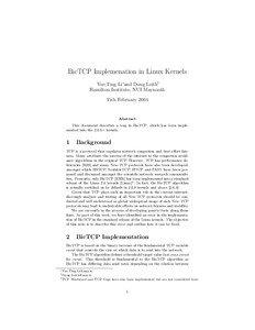 BicTCP Implemenation in Linux Kernels Yee-Ting Li∗and Doug Leith† Hamilton Institute, NUI Maynooth
