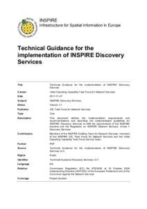 INSPIRE Infrastructure for Spatial Information in Europe Technical Guidance for the implementation of INSPIRE Discovery Services