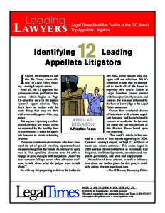 Leading  L AWYERS Legal Times Identifies Twelve of the D.C. Area’s Top Appellate Litigators