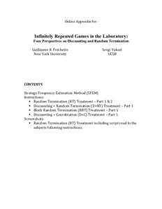   Online	
  Appendix	
  for:	
      Infinitely Repeated Games in the Laboratory: