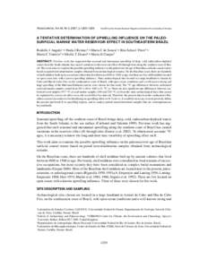 RADIOCARBON, Vol 49, Nr 3, 2007, p 1255–1259  © 2007 by the Arizona Board of Regents on behalf of the University of Arizona A TENTATIVE DETERMINATION OF UPWELLING INFLUENCE ON THE PALEOSURFICIAL MARINE WATER RESERVOIR