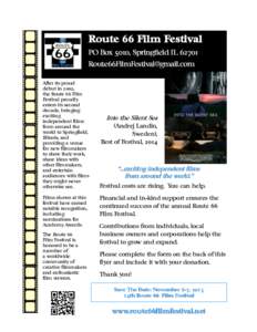 After its proud debut in 2002, the Route 66 Film Festival proudly enters its second decade, bringing